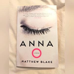 3/$20! Anna O By Matthew Blake